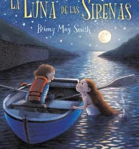 LA LUNA DE LAS SIRENAS MAY SMITH, BRIONY 2025
