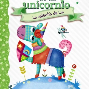 Diario de un unicornio 3. La valentía de Lin Elliott, Rebecca 2021