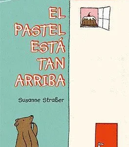 El pastel está tan arriba Straber, Sisanne 2015
