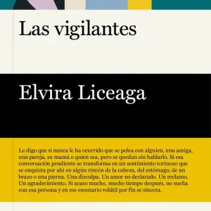 LAS VIGILANTES LICEAGA, ELVIRA 2025