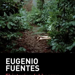 El interior del bosque Fuentes, Eugenio 2016