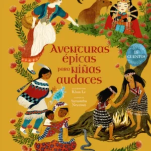 Aventuras épicas para niñas audaces AA.VV. 2025