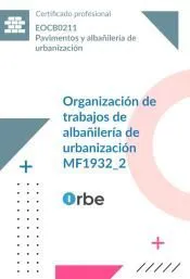 MF1932_2: Organización de trabajos de albañilería de urbanización VV.AA. 2025