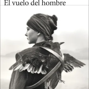 El vuelo del hombre G. Rosado, Benjamín 2025