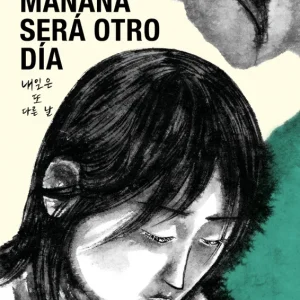 MAÑANA SERÁ OTRO DÍA Gendry-Kim, Keum Suk 2024