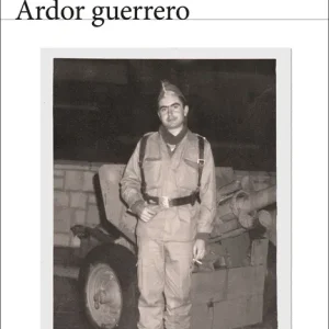 Ardor guerrero Muñoz Molina, Antonio 2025