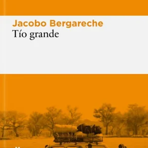 TÍO GRANDE BERGARECHE, JACOBO 2026