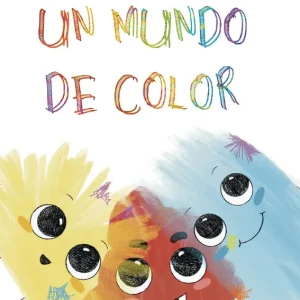 UN MUNDO DE COLOR Fernández Álvarez, Álvaro 2026