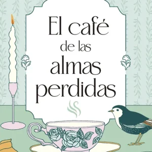 El café de las almas perdidas Cristina Martínez Orts 2026