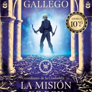 La misión de Rox (Guardianes de la Ciudadela 3) Laura Gallego 2026