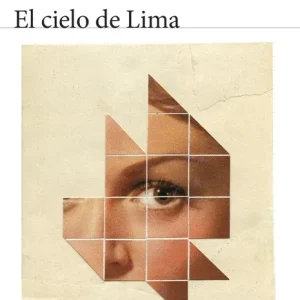 El cielo de Lima GÓMEZ BÁRCENA, JUAN 2023