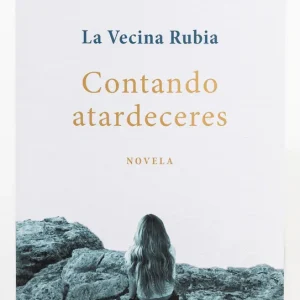 CONTANDO ATARDECERES. EDICIÓN SELECT La vecina rubia 2025