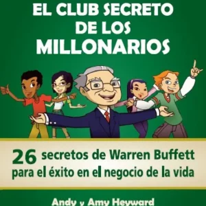 El Club Secreto de los Millonarios Heyward, Andy 2018