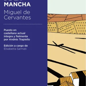 DON QUIJOTE DE LA MANCHA Trapiello, Andrés 2018