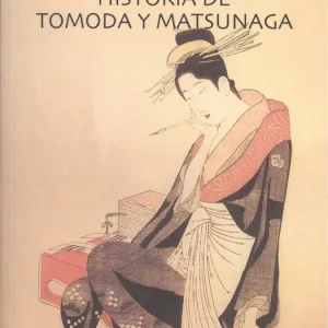 HISTORIA DE TOMODA Y MATSUNAGA Tanizaki, Junichiro 2018