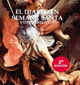 El diablo en Semana Santa y otros relatos García-Alas y Ureña «Clarín», Leopoldo 2010