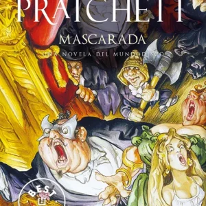 Mascarada (Mundodisco 18) Pratchett,Terry 2007