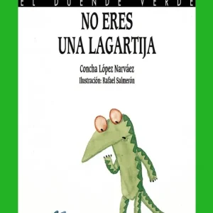 97. No eres una lagartija López Narváez, Concha