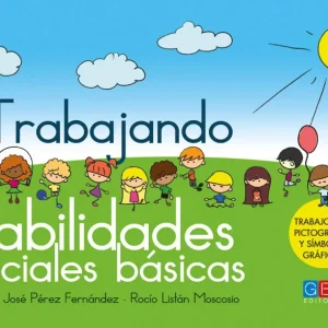 Trabajando habilidades sociales básicas Scosio, Roc 2013