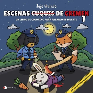 Escenas cuquis de crimen 1: Un libro de coloring para pasártelo de muerte Weirdo, Jojo 2025