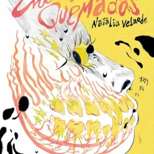 Encías quemadas Natalia Velarde 2026
