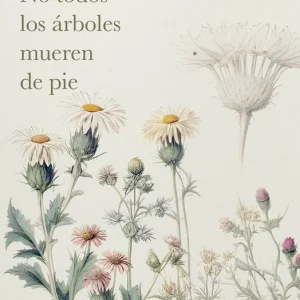 No todos los árboles mueren de pie Luísa Sobral 2026