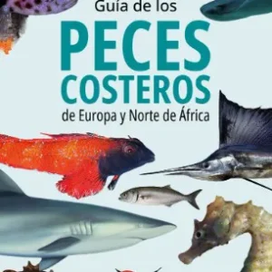 Guía de los PECES COSTEROS de Europa y Norte de África Pradillo Carrasco, Antonio 2026