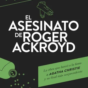 El asesinato de Roger Ackroyd Christie, Agatha 2015