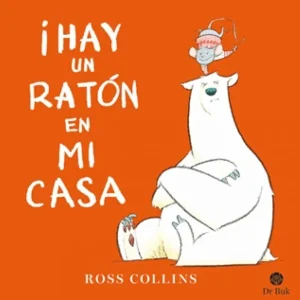 ¡Hay un ratón en mi casa! Collins, Ross 2024