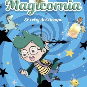 MAGICORNIA 3 - EL RELOJ DEL TIEMPO Punset, Ana 2025