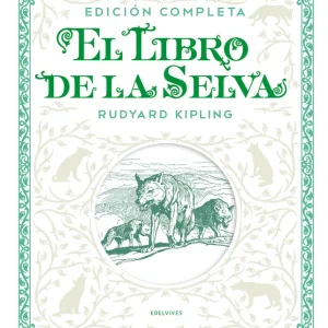 EL LIBRO DE LA SELVA Rudyard, Kipling 2018