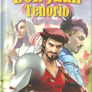 Don Juan Tenorio Zorrilla, José - Adaptación de Olga M. Yuste 2023