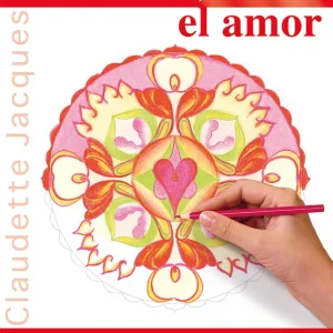 MANDALAS PARA CULTIVAR EL AMOR JACQUES, CLAUDETTE 2015