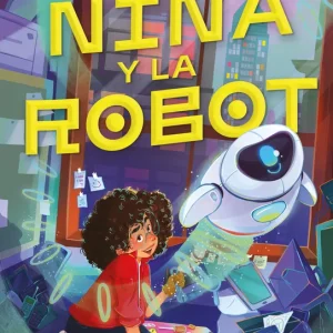La niña y la robot Caribel A. Ortega 2026