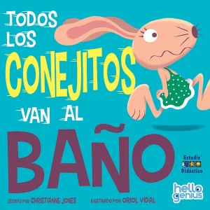 Todos los conejitos van al baño Dahl, Michael 2024