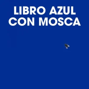 Libro azul con mosca Luis Mario 2026
