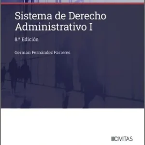 Sistema de derecho administrativo I Fernández Farreres, Germán 2026