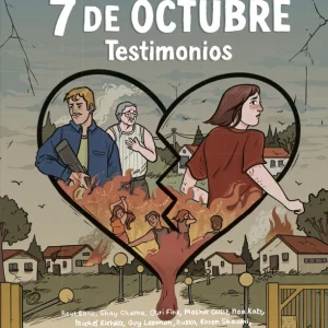 En el corazón del 7 de octubre - Testimonios AA.VV. 2025