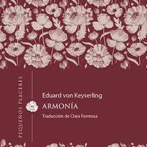 Armonía von Keyserling, Eduard 2022