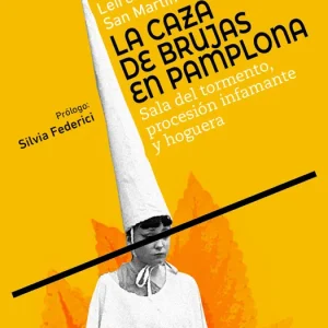 La caza de brujas en Pamplona Leire San Martín Marcos 2025