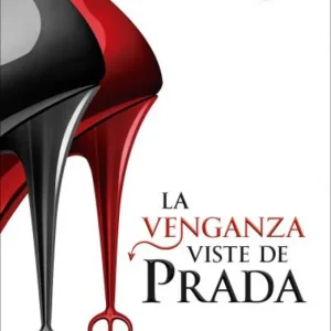La venganza viste de Prada Lauren Weisberger 2026