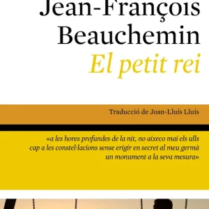 El petit rei Beauchemin, Jean-François 2025