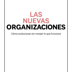 LAS NUEVAS ORGANIZACIONES SORIA, SERGIO 2026