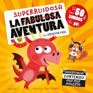 La superruidosa aventura del dragón Max AA.VV. 2024
