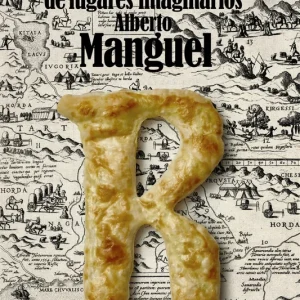 Recetas de lugares imaginarios Alberto Manguel 2026