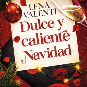 Dulce y caliente Navidad Valenti, Lena 2025