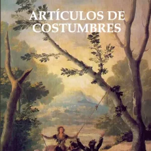 Artículos de costumbre de Larra y Sánchez de Castro, Mariano José 2010