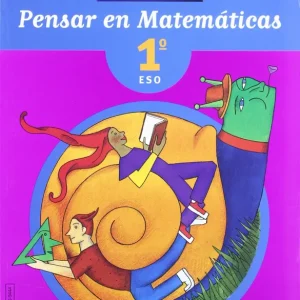 VACACIONES PENSAR EN MATEMATICAS 1 eso Varios autores