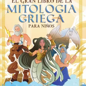El gran libro de la mitologia griega para niños Georgiadis Gaia 2023