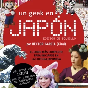 UN GEEK EN JAPÓN García, Hector 2019
